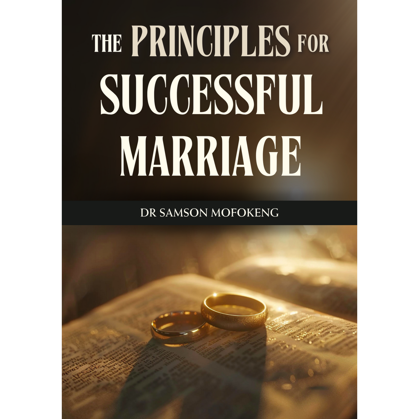 The Principles for Successful Marriage